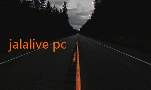 jalalive pc-Jalalive Streaming Gratis: Menikmati Hiburan Tanpa Batas di Era Digital